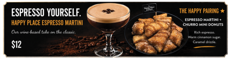 Espresso yourself: Happy Place Espresso Martini, our wine-based take on the classic, 12. The Happy Pairing: Espresso Martini and Churro Mini Donuts